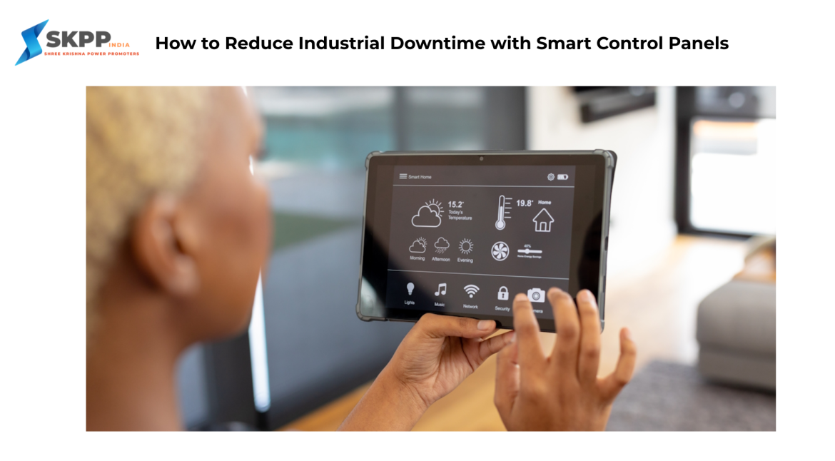 Smart Control Panels for Reducing Industrial Downtime